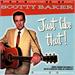 JUST LIKE THAT, SCOTTY BAKER