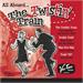 All Aboard... The Twistin' Train, Various Artists